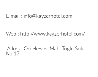 Kayzer Hotel iletiim bilgileri
